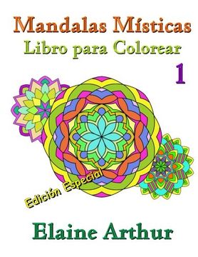 portada Mandalas Misticas Libro para Colorear No. 1 Edicion Especial: Volume 1