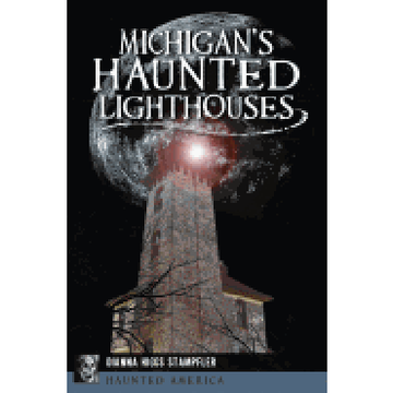 portada Michigan's Haunted Lighthouses (Haunted America) (en Inglés)