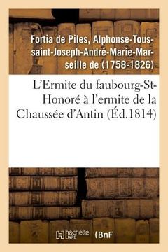 portada L'Ermite Du Faubourg-St-Honoré À l'Ermite de la Chaussée d'Antin (en Francés)