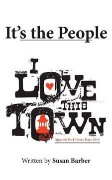 portada It's the People: I Love This Town (en Inglés)