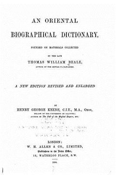 portada An Oriental Biographical Dictionary Founded on Materials Collected by the Late Thomas William Beale (en Inglés)