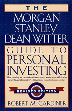 portada The Morgan Stanley Dean Witter Guide to Personal Investing (en Inglés)