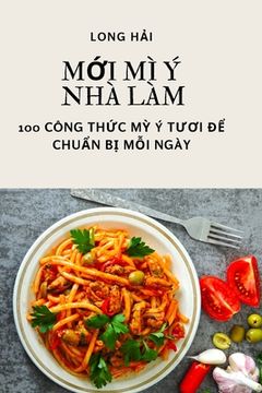 portada MỚi MÌ Ý Nhà Làm (en Vietnamita)