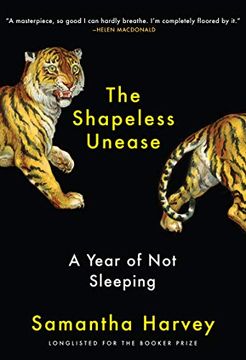 portada The Shapeless Unease: A Year of not Sleeping (en Inglés)