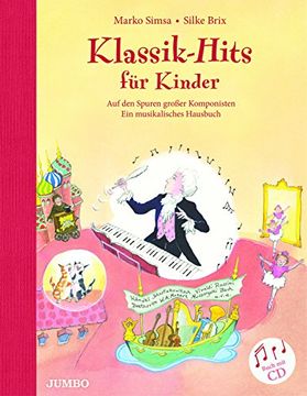portada Klassik-Hits für Kinder: Auf den Spuren großer Komponisten. Ein musikalisches Hausbuch (in German)