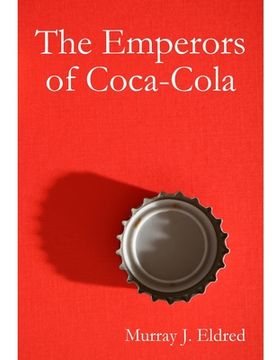 portada The Emperors of Coca Cola (en Inglés)