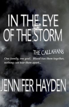 portada In the Eye of the Storm: The Callahans (en Inglés)