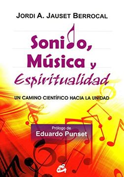 portada Sonido, Música y Espiritualidad un Camino Científico Hacia la Unidad