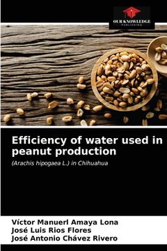 portada Efficiency of water used in peanut production (en Inglés)