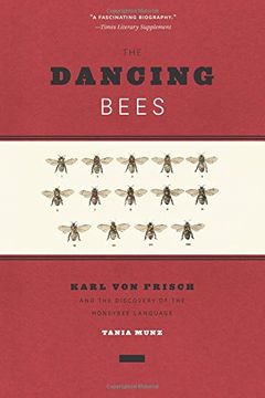 portada Dancing Bees: Karl Von Frisch and the Discovery of the Honeybee Language