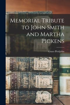 portada Memorial Tribute to John Smith and Martha Pickens