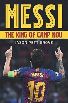 portada Messi: The King of Camp nou (en Inglés)
