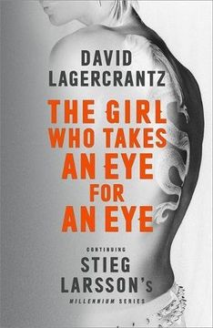 portada The Girl Who Takes an Eye for an Eye: Continuing Stieg Larsson's Millennium Series