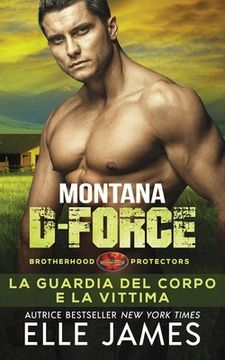 portada Montana Delta Force: La Guardia del Corpo e la Vittima (en Italiano)