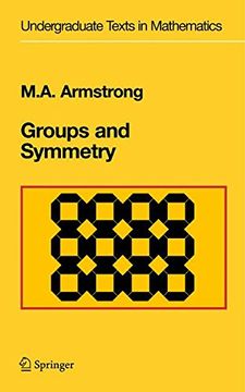 portada Groups and Symmetry (Undergraduate Texts in Mathematics) (in English)