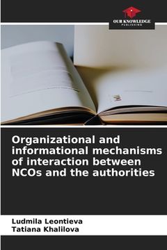 portada Organizational and informational mechanisms of interaction between NCOs and the authorities (en Inglés)