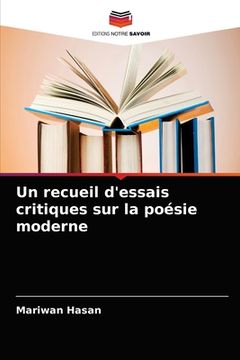 portada Un recueil d'essais critiques sur la poésie moderne (en Francés)