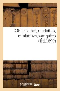 portada Objets d'Art, Médailles, Miniatures, Antiquités (in French)