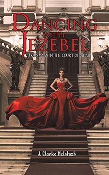 portada Dancing With Jezebel: God'S man in the Court of Ahab (en Inglés)