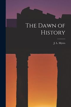 portada The Dawn of History (en Inglés)