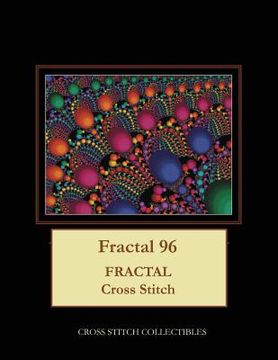 portada Fractal 96: Fractal Cross Stitch Pattern