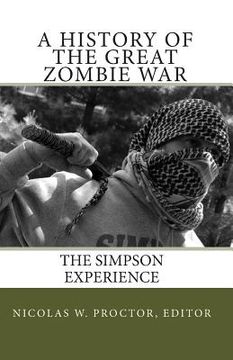 portada A History of the Great Zombie War: The Simpson Experience (en Inglés)