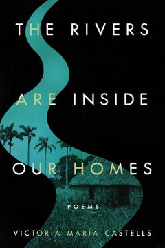 portada The Rivers Are Inside Our Homes (en Inglés)