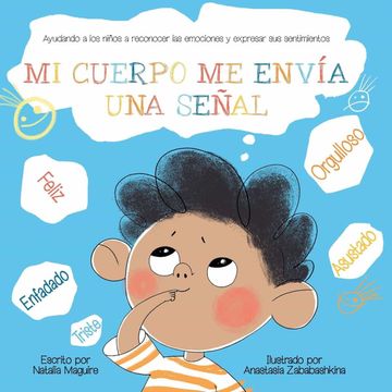 portada Mi Cuerpo me Envía una Señal: Ayudando a los Niños a Reconocer las Emociones y Expresar sus Sentimientos (in Spanish)