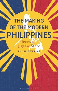 portada The Making of the Modern Philippines: Pieces of a Jigsaw State (en Inglés)