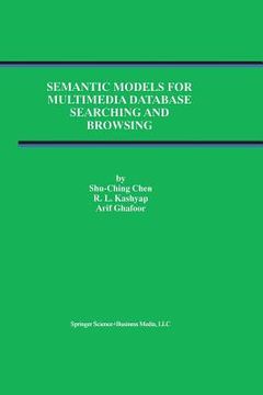 portada Semantic Models for Multimedia Database Searching and Browsing (en Inglés)