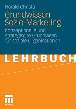 portada Grundwissen Sozio-Marketing: Konzeptionelle und Strategische Grundlagen für Soziale Organisationen (in German)
