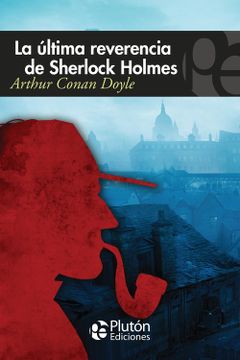 portada La última reverencia de Sherlock Holmes (in Spanish)