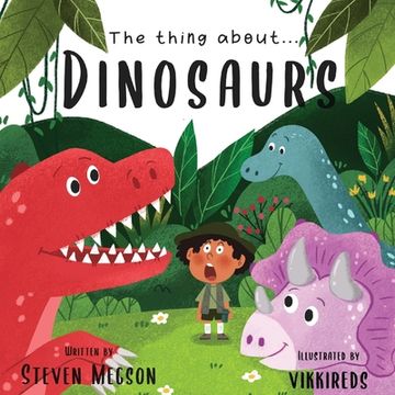 portada The thing about...Dinosaurs (in English)