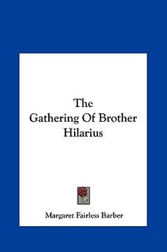portada the gathering of brother hilarius (in English)