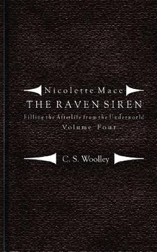 portada Filling the Afterlife from the Underworld: Volume 4: Case notes from the Raven Siren (en Inglés)