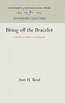 portada Biting off the Bracelet: A Study of Children in Hospitals (en Inglés)