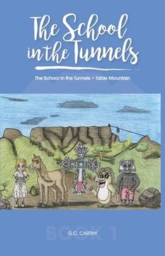 portada The School in the Tunnels (en Inglés)