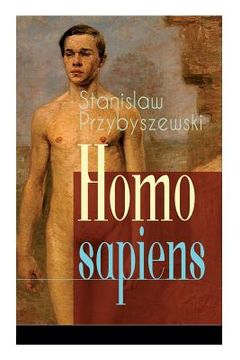 portada Homo sapiens: Romantrilogie: Über Bord + Unterwegs + Im Malstrom (en Alemán)