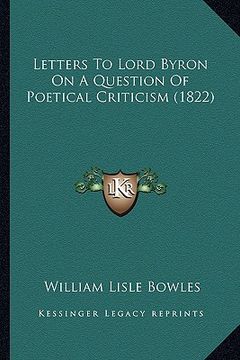 portada letters to lord byron on a question of poetical criticism (1822)