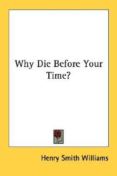 portada why die before your time?
