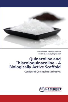 portada Quinazoline and Thiazoloquinazoline  - A Biologically Active Scaffold