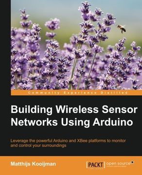 portada Building Wireless Sensor Networks Using Arduino (Community Experience Distilled)