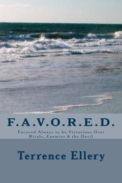 portada Favored: Focused Always to be Victorious Over Rivals, Enemies and the Devil