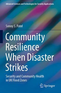 portada Community Resilience When Disaster Strikes: Security and Community Health in UK Flood Zones (en Inglés)