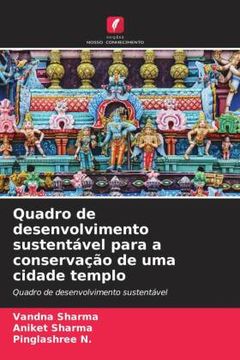 portada Quadro de Desenvolvimento Sustentã Â¡ Vel Para a Conservaã â§ã â£o de uma Cidade Templo