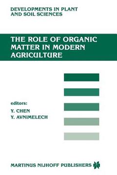 portada The Role of Organic Matter in Modern Agriculture (en Inglés)