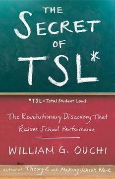 portada the secret of tsl: the revolutionary discovery that raises school performance (en Inglés)