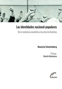 portada Las Identidades Nacional Populares. De La Resistencia Novent (in Spanish)