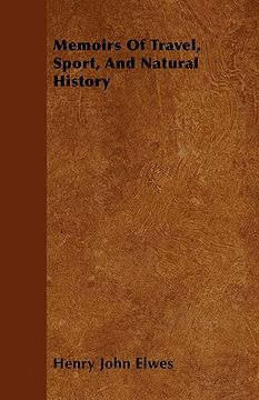 portada memoirs of travel, sport, and natural history (en Inglés)