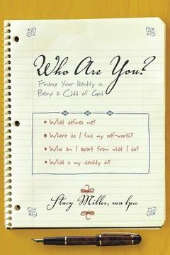 portada Who Are You?: Finding Your Identity in Being a Child of God (en Inglés)